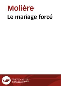 Portada:Le mariage forcé / Molière; M. Eugène Despois; Paul Mesnard