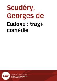 Portada:Eudoxe : tragi-comédie / M. de Scudéry