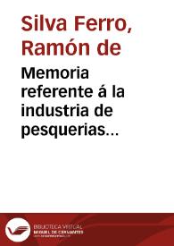 Portada:Memoria referente á la industria de pesquerias representada en la Exposición Universal de Paris en 1878 / por Ramón de Silva Ferro