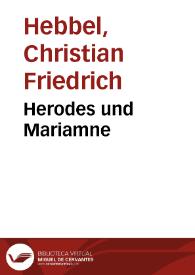 Portada:Herodes und Mariamne / Christian Friedrich Hebbel