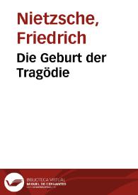 Portada:Die Geburt der Tragödie / Federico Nietzsche