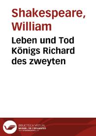 Portada:Leben und Tod Königs Richard des zweyten / William Shakespeare; Christoph Martin Wieland