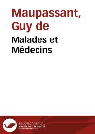 Portada:Malades et Médecins / Guy de Maupassant