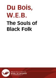 Portada:The Souls of Black Folk / W.E.B. Du Bois