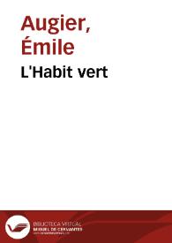 Portada:L'Habit vert / Emile Augier