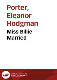 Portada:Miss Billie Married / Eleanor Hodgman Porter