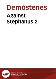 Portada:Against Stephanus 2 / Demosthenes