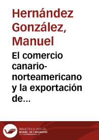 Portada:El comercio canario-norteamericano y la exportación de harinas a Cuba en el siglo XVIII / Manuel Hernández González