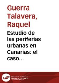 Portada:Estudio de las periferias urbanas en Canarias: el caso del municipio de Telde / Raquel Guerra Talavera y César Sánchez Suárez