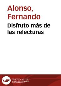 Portada:Disfruto más de las relecturas / Fernando Alonso