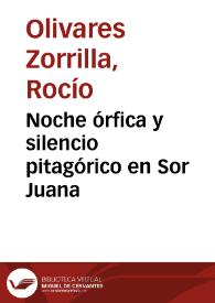 Portada:Noche órfica y silencio pitagórico en Sor Juana / Rocío Olivares Zorrilla