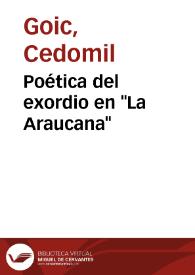 Portada:Poética del exordio en "La Araucana" / Cedomil Goic