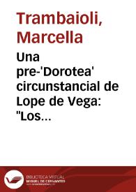 Portada:Una pre-'Dorotea' circunstancial de Lope de Vega: \"Los ramilletes de Madrid\". I. Análisis estructural / Marcella Trambaioli