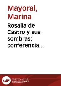 Portada:Rosalía de Castro y sus sombras: conferencia pronunciada en la Fundación Universitaria Española el día 21 de abril de 1975 con motivo del Año Internacional de la Mujer / Marina Mayoral