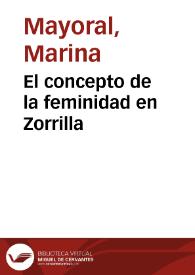Portada:El concepto de la feminidad en Zorrilla / Marina Mayoral