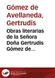 Portada:Obras literarias de la Señora Doña Gertrudis Gómez de Avellaneda. Colección completa. Tomo 4