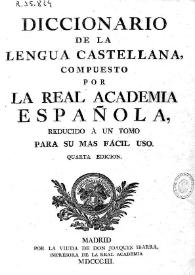 Portada:Diccionario de la lengua castellana / compuesto por la Real Academia Española, reducido a un tomo para su uso más fácil uso