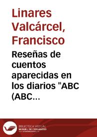 Portada:Reseñas de cuentos aparecidas en los diarios "ABC (ABC Cultural)" y "El País (Babelia)" 1996-1999 / Francisco Linares Valcárcel; Dolores Romero López