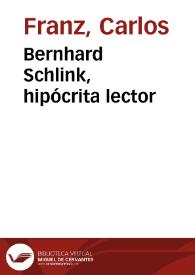 Portada:Bernhard Schlink, hipócrita lector / Carlos Franz