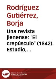 Portada:Una revista jienense: \"El crepúsculo\" (1842). Estudio, índice y antología / Borja Rodríguez Gutiérrez