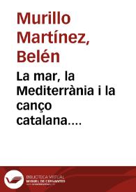 Portada:La mar, la Mediterrània i la canço catalana. Introducció / Belén Murillo Martínez