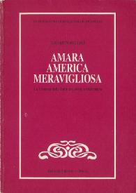 Portada:Amara America meravigliosa : la cronaca delle Indie tra storia e letteratura / Giuseppe Bellini
