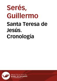 Portada:Santa Teresa de Jesús. Cronología / Guillermo Serés