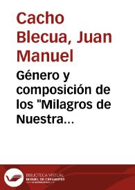 Portada:Género y composición de los "Milagros de Nuestra Señora" de Gonzalo de Berceo / Juan Manuel Cacho Blecua