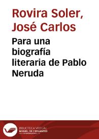 Portada:Para una biografía literaria de Pablo Neruda
