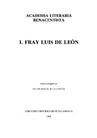Portada:Fray Luis de León / edición dirigida por Víctor García de la Concha; Academia Literaria Renacentista
