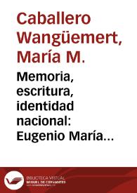 Portada:Memoria, escritura, identidad nacional: Eugenio María de Hostos / María M. Caballero Wangüemert; prólogo de José Carlos Rovira