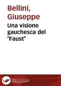 Portada:Una visione gauchesca del \"Faust\" / Giuseppe Bellini