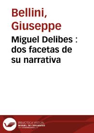 Portada:Miguel Delibes : dos facetas de su narrativa / Giuseppe Bellini