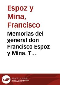 Portada:Memorias del general don Francisco Espoz y Mina. Tomo 4 / escritas por él mismo; publícalas su viuda Juana María de Vega