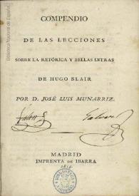 Portada:Compendio de las lecciones sobre la retórica y bellas letras de Hugo Blair / por D. José Luis Munárriz