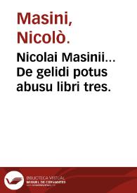 Portada:Nicolai Masinii... De gelidi potus abusu libri tres.