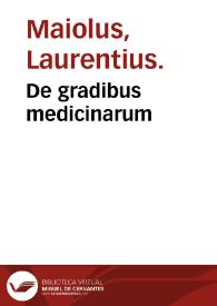 Portada:De gradibus medicinarum / Laurentius Maiolus.