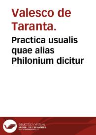 Portada:Practica usualis quae alias Philonium dicitur / Vasco de Taranta; cum Introductorio Johannis de Tornamira.