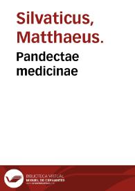Portada:Pandectae medicinae / Matthaeus Silvaticus.