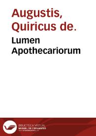 Portada:Lumen Apothecariorum / Quiricus de Augustis.