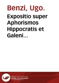 Portada:Expositio super Aphorismos Hippocratis et Galeni commentum / Hugo [Bentius] Senensis.