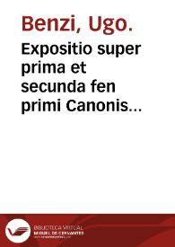 Portada:Expositio super prima et secunda fen primi Canonis Avicennae / Hugo [Bentius] Senensis. Quaestio de febre   Antonius Faventius.