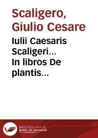Portada:Iulii Caesaris Scaligeri... In libros De plantis Aristoteli inscriptos commentarii...