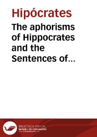 Portada:The aphorisms of Hippocrates and the Sentences of Celsus : with explanations and references... : to wich are added Aphorisms upon the Small-Pox, Measles, and other Distempers... / by C. J. Sprengell...