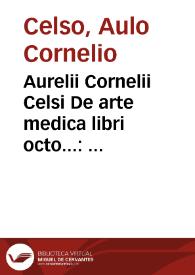 Portada:Aurelii Cornelii Celsi De arte medica libri octo... : Gulielmi Pantini... in duos quidem priores libros commentarii...