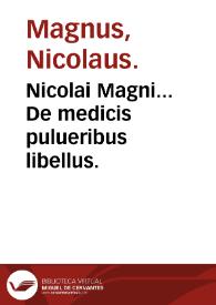 Portada:Nicolai Magni... De medicis pulueribus libellus.
