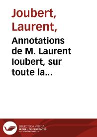 Portada:Annotations de M. Laurent Ioubert, sur toute la chirurgie de M. Guy de Chauliac...