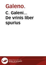 Portada:C. Galeni... De vrinis liber spurius / Iano Cornario... intreprete.