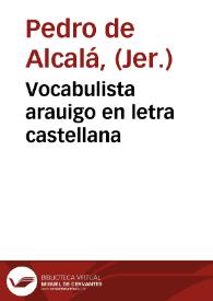 Portada:Vocabulista arauigo en letra castellana / [por fray Pedro de Alcala]