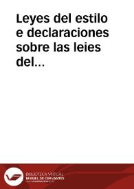 Portada:Leyes del estilo e declaraciones sobre las leies del fuero.